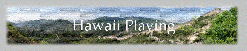 Hawaii Playing
